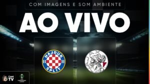 AO VIVO (SOM AMBIENTE): HAJDUK SPLIT X AJAX | CONFERENCE LEAGUE 26/27 | 1ª RODADA