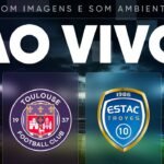 AO VIVO (SOM AMBIENTE): TOULOUSE X ESTAC TROYES | LIGUE 1 26/27 | 8ª RODADA