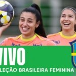 AO VIVO: TREINO DA SELEÇÃO BRASILEIRA FEMININA | PREPARAÇÃO PARA BRASIL X ARGENTINA EM PORTO ALEGRE