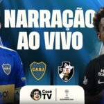 AO VIVO: VASCO X BOCA JUNIORS | SUL-AMERICANA | NARRAÇÃO | NOCHE DE COPA