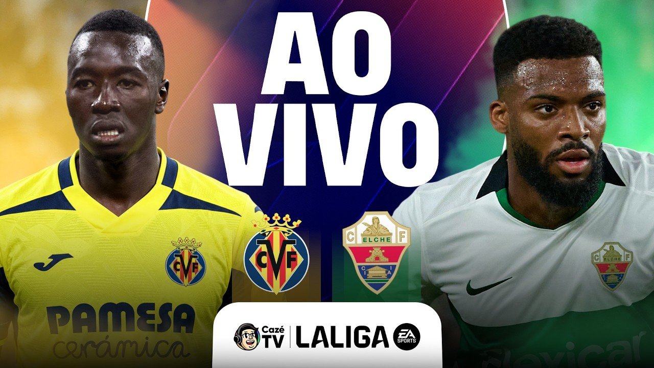 AO VIVO: VILLARREAL X ELCHE | LALIGA 26/27 | 9ª RODADA