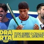 CHALLENGER DE CURITIBA, DJOKOVIC, RAFAEL JODAR E AS PRINCIPAIS NOTÍCIAS DO TÊNIS | QUADRA ABERTA