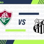 Fluminense x Santos: escalações, desfalques, onde assistir e palpites