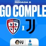 JOGO COMPLETO: CAGLIARI X JUVENTUS | SÉRIE A ITALIANA 26/27 | 6ª RODADA