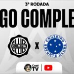 JOGO COMPLETO: OLIMPIA X CRUZEIRO | LIBERTADORES FEMININA 2026 | 3ª RODADA