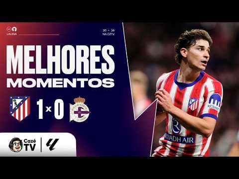 MELHORES MOMENTOS: ATLÉTICO DE MADRID 1 X 0 LA CORUÑA | LALIGA 26/27 | 10ª RODADA