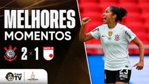 MELHORES MOMENTOS: CORINTHIANS 2 X 1 INDEPENDIENTE SANTA FE | LIBERTADORES FEMININA 2026 | SEMIFINAL