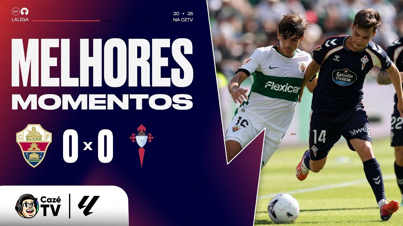 MELHORES MOMENTOS: ELCHE 0 X 0 CELTA DE VIGO | LALIGA 26/27 | 8ª RODADA