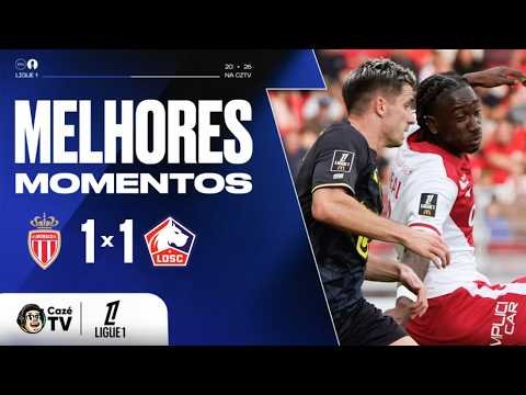 MELHORES MOMENTOS: MÔNACO 1 X 1 LILLE | LIGUE 1 26/27 | 8ª RODADA