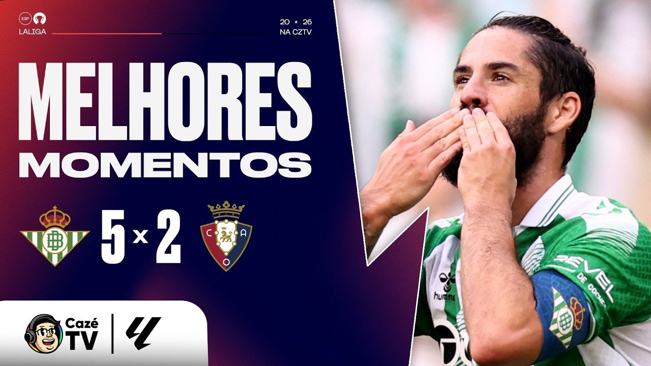 MELHORES MOMENTOS: REAL BETIS 5 X 2 OSASUNA | LALIGA 26/27 | 8ª RODADA